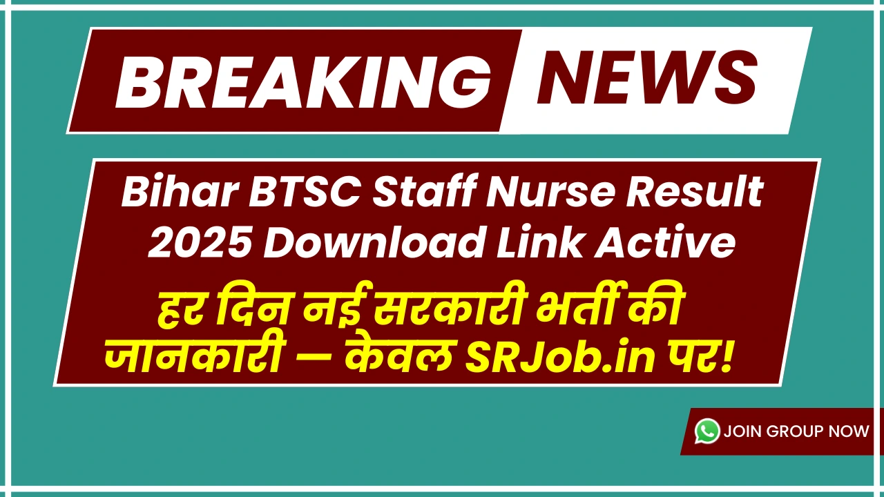 Bihar BTSC Staff Nurse Result 2025 Download Link Active
