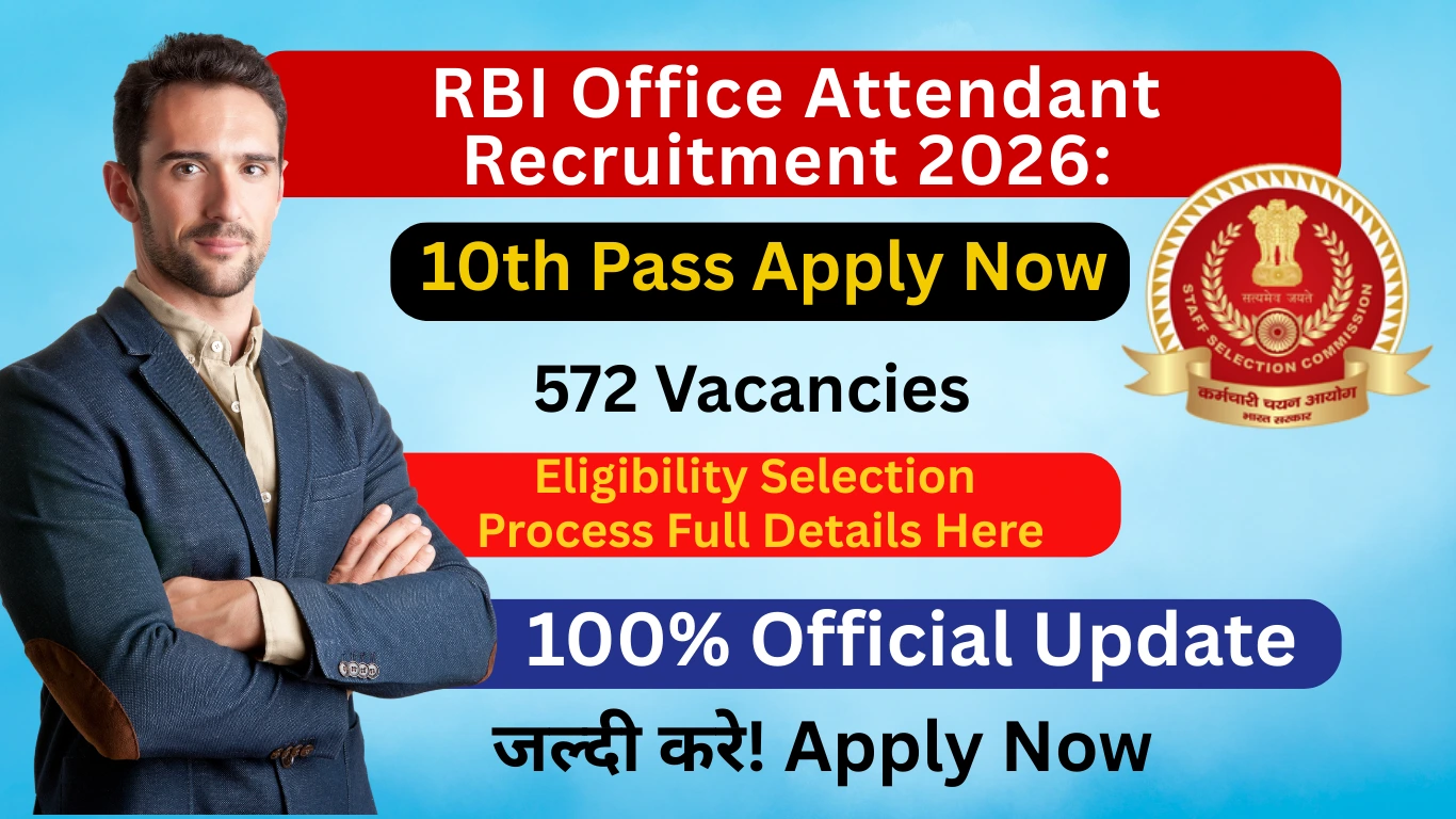 RBI Office Attendant Recruitment 2026: 572 Vacancies, 10th Pass Apply Now